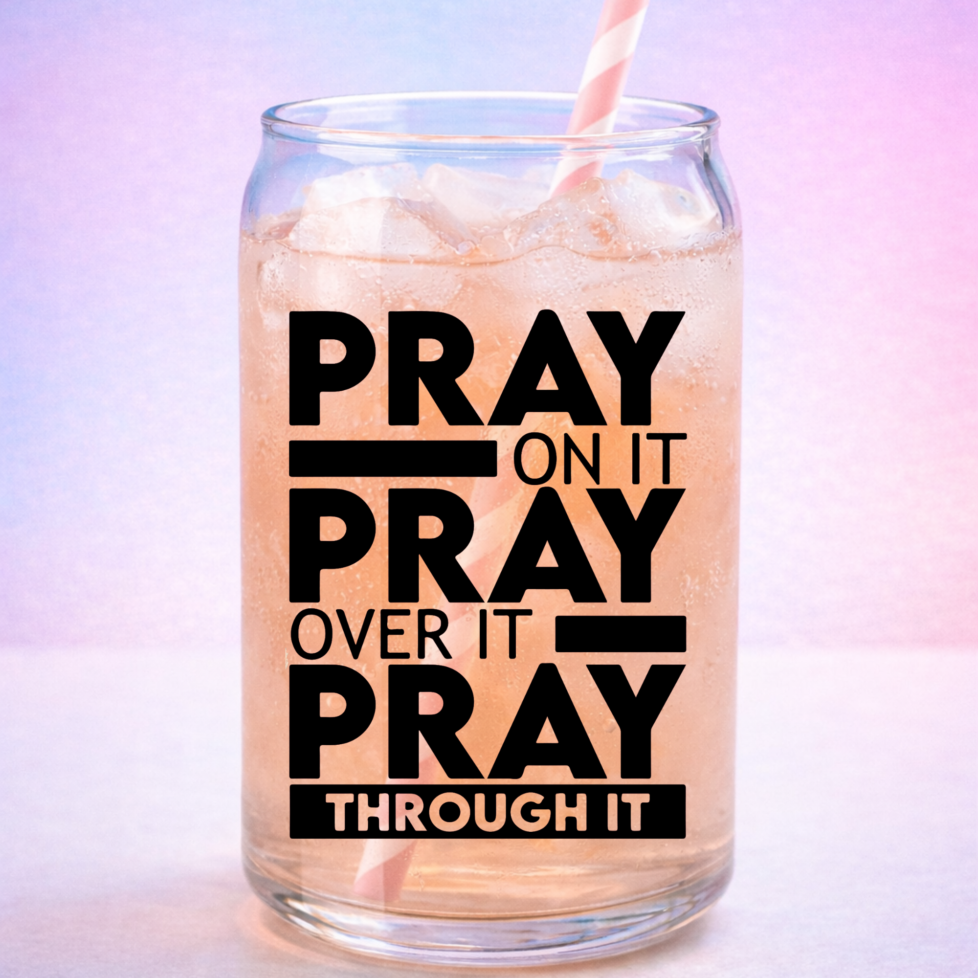 Pray On It Pray Over It Pray Through It UV DTF Sticker | Waterproof Peel & Stick Christian Decal | Faith Sticker for Tumblers, Cups & Journals
